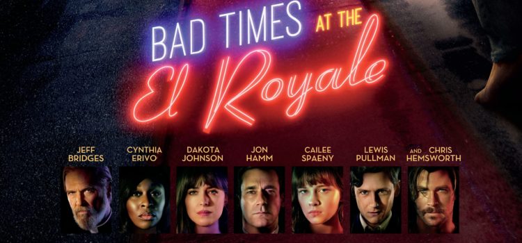 Monday Movie Review: Bad Times at the El Royale